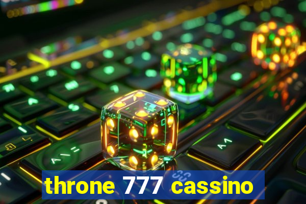 throne 777 cassino